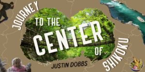 Read more about the article Journey to the Center of Shikoku